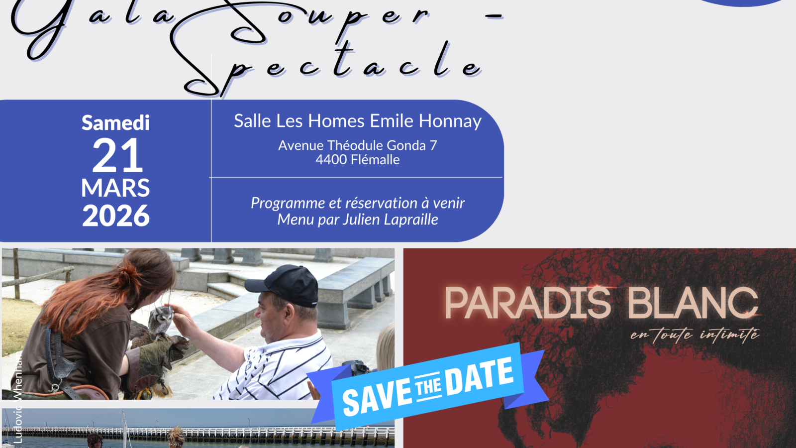 Paradis Blanc, 2ème invité du Gala